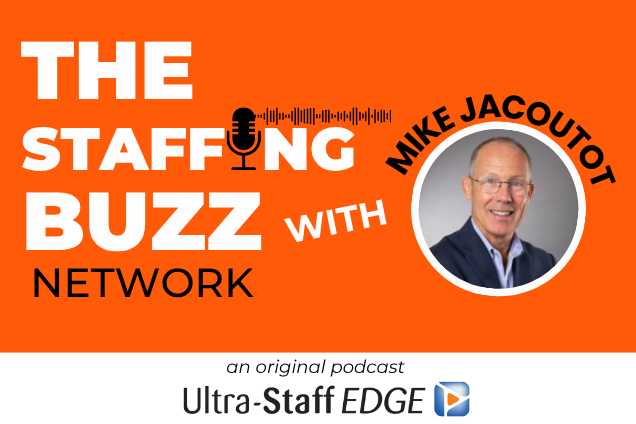 Mike Jacoutot on The Staffing Buzz Network