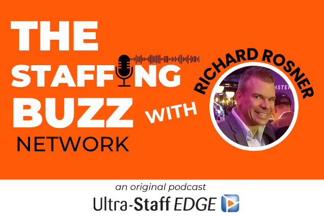 Richard Rosner on The Staffing Buzz Network